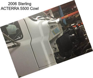 2006 Sterling ACTERRA 5500 Cowl