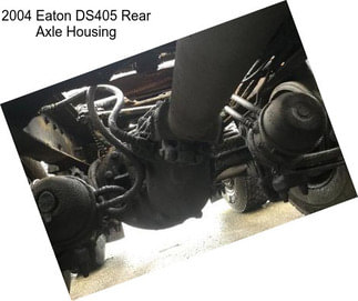 2004 Eaton DS405 Rear Axle Housing