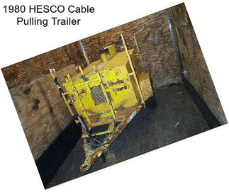 1980 HESCO Cable Pulling Trailer