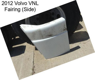 2012 Volvo VNL Fairing (Side)