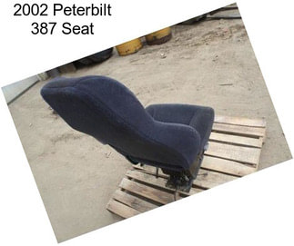 2002 Peterbilt 387 Seat