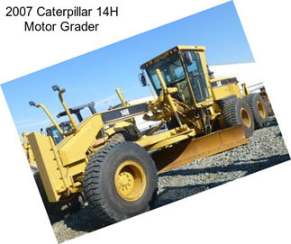 2007 Caterpillar 14H Motor Grader