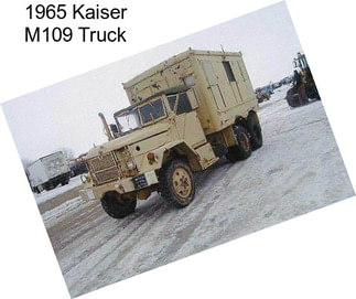 1965 Kaiser M109 Truck