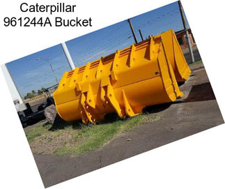 Caterpillar 961244A Bucket