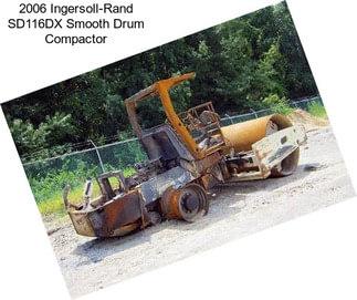 2006 Ingersoll-Rand SD116DX Smooth Drum Compactor