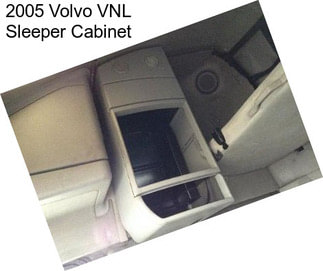 2005 Volvo VNL Sleeper Cabinet