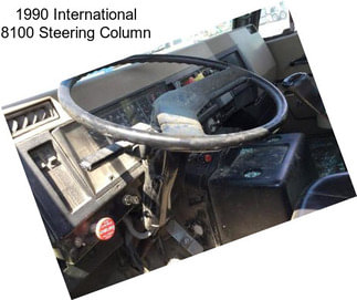 1990 International 8100 Steering Column