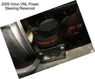 2009 Volvo VNL Power Steering Reservoir