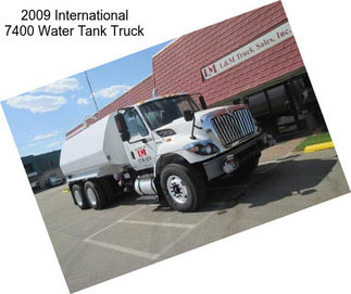 2009 International 7400 Water Tank Truck