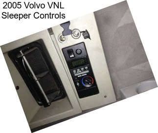 2005 Volvo VNL Sleeper Controls