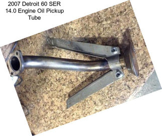 2007 Detroit 60 SER 14.0 Engine Oil Pickup Tube