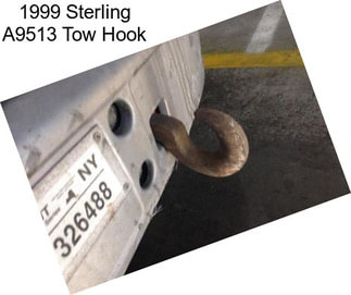 1999 Sterling A9513 Tow Hook