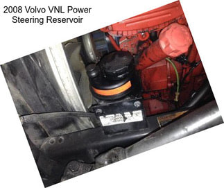 2008 Volvo VNL Power Steering Reservoir