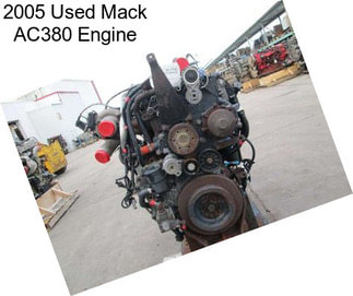 2005 Used Mack AC380 Engine