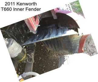 2011 Kenworth T660 Inner Fender