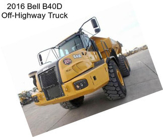 2016 Bell B40D Off-Highway Truck