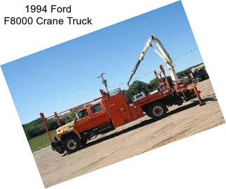 1994 Ford F8000 Crane Truck