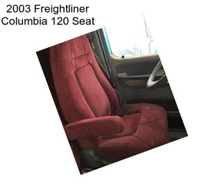 2003 Freightliner Columbia 120 Seat