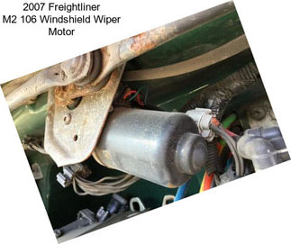 2007 Freightliner M2 106 Windshield Wiper Motor