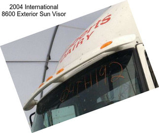 2004 International 8600 Exterior Sun Visor