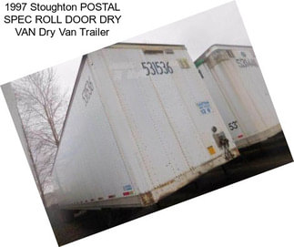 1997 Stoughton POSTAL SPEC ROLL DOOR DRY VAN Dry Van Trailer