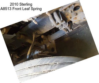 2010 Sterling A8513 Front Leaf Spring