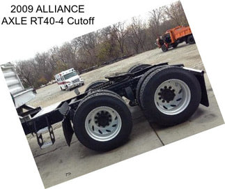 2009 ALLIANCE AXLE RT40-4 Cutoff