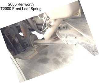2005 Kenworth T2000 Front Leaf Spring