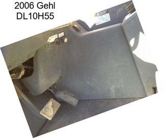 2006 Gehl DL10H55