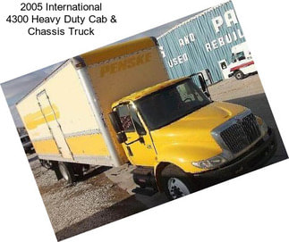 2005 International 4300 Heavy Duty Cab & Chassis Truck