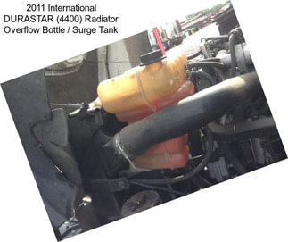 2011 International DURASTAR (4400) Radiator Overflow Bottle / Surge Tank