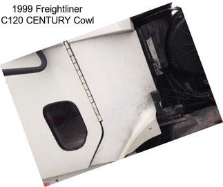 1999 Freightliner C120 CENTURY Cowl