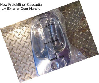 New Freightliner Cascadia LH Exterior Door Handle