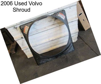 2006 Used Volvo Shroud