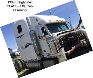 1999 Freightliner CLASSIC XL Cab Assembly