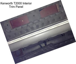 Kenworth T2000 Interior Trim Panel