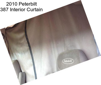 2010 Peterbilt 387 Interior Curtain