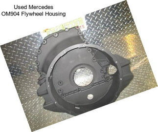 Used Mercedes OM904 Flywheel Housing