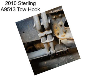 2010 Sterling A9513 Tow Hook