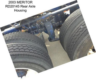 2003 MERITOR RD20145 Rear Axle Housing