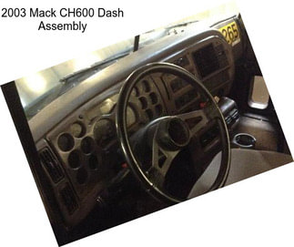 2003 Mack CH600 Dash Assembly