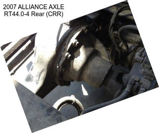 2007 ALLIANCE AXLE RT44.0-4 Rear (CRR)