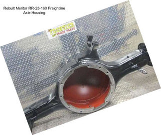 Rebuilt Meritor RR-23-160 Freightline Axle Housing