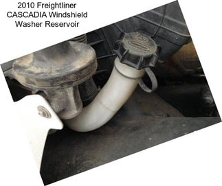 2010 Freightliner CASCADIA Windshield Washer Reservoir