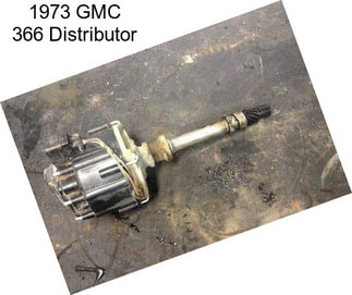 1973 GMC 366 Distributor