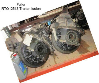 Fuller RTO12513 Transmission