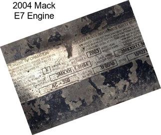2004 Mack E7 Engine