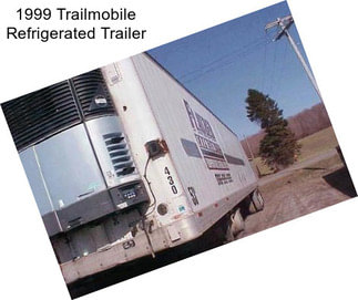 1999 Trailmobile Refrigerated Trailer