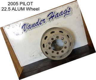 2005 PILOT 22.5 ALUM Wheel