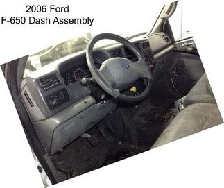 2006 Ford F-650 Dash Assembly